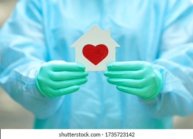 Children's Card In The Form Of A House. Stay Home. Stay Safe. Thank You Brave Healthcare Working In The Hospitals And Fighting The Coronavirus Outbreak. Epidemic Concept COVID-19.