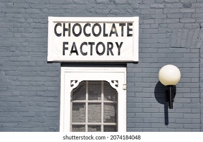 Chocolate Factory Sign In Front Of The Building