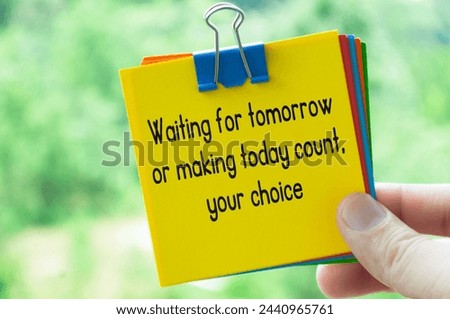 Choice about tomorrow text on sticky notes with bright nature background