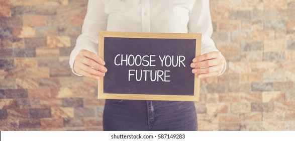 CHOOSE YOUR FUTURE CONCEPT - Shutterstock ID 587149283