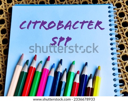 Citrobacter spp.,medical and healthcare conceptual image. Gram Negative coliform bacteria in the family Enterobacteriaceae.