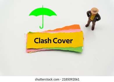 Clash Cover.The word is written on a slip of colored paper. Insurance terms, health care words, Life insurance terminology. business Buzzwords.