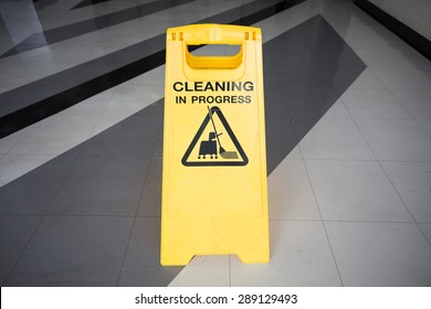 Cleaning Progress Caution Sign In Office