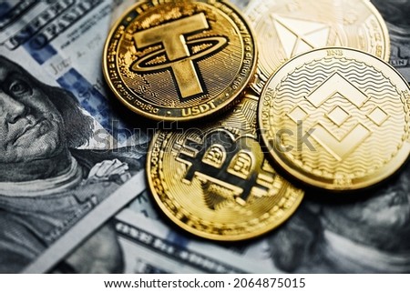 Close up of Cryptocurrency Tether coin, BNB coin, Bitcoin BTC,  Ethereum ETH  coin with dollar money