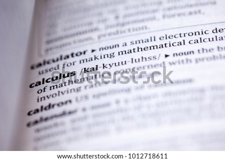 Close up to the dictionary definition of Calculus
