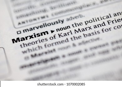 Close Up To The Dictionary Definition Of Marxism