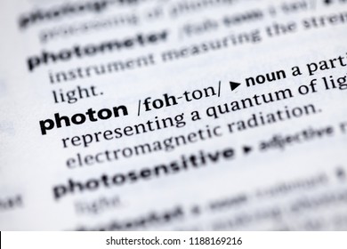 Close Up To The Dictionary Definition Of Photon