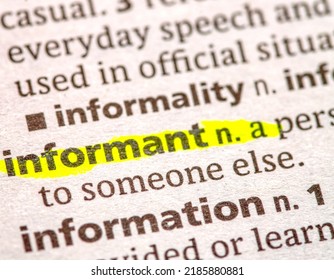 Close Up Photo And Highlighted Of The Word Informant In A Dictionary Book