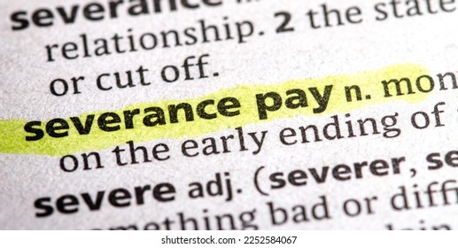 close up photo of the word severance pay