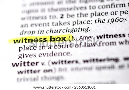 close up photo of the words witness box