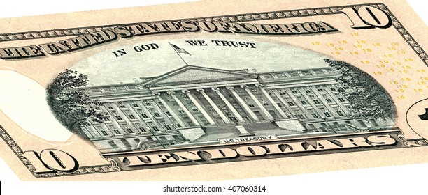 close up of the reverse side of the banknote in a ten dollars isolated on white with Clipping Path.