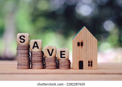 Close Up Stack Of Coin, Wooden Save Text Block And Toy Wood House On Table, Saving And Manage Money For Building, Home Insurance Business Technology, Subprime Mortgage Crisis Risk And Problem Concept