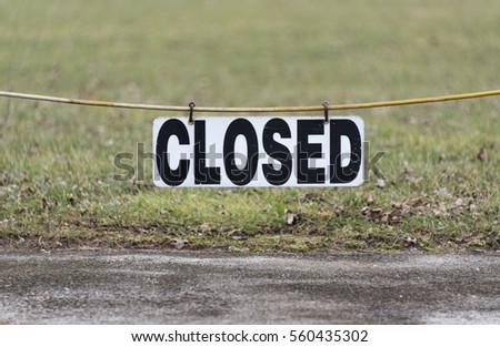 Similar – Image, Stock Photo ROAD CLOSED Environment