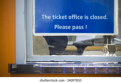 "Closed" sign at a ticket office