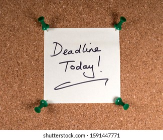 Close-up Of A Deadline Today Memo Note Pinned To A Noticeboard.