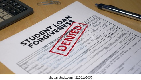 A closeup view of a student loan application getting denied. Data on form is fictional.	 - Shutterstock ID 2236165057