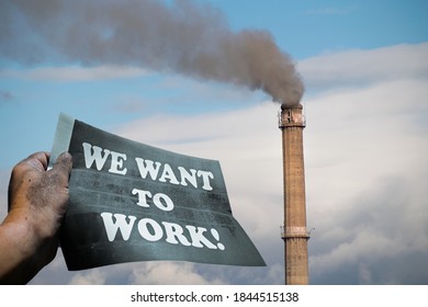 Closure Of Coal-fired Power Plants. Professional Reconversion - Concept. Giving Up Fossil Fuels. Workers Demand To Work - Strike.