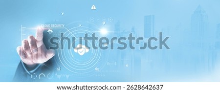 Cloud Security: Businessman touching and encrypting data, monitoring access, managing firewalls, securing networks, mitigating risks, ensuring compliance, and implementing protocols.
