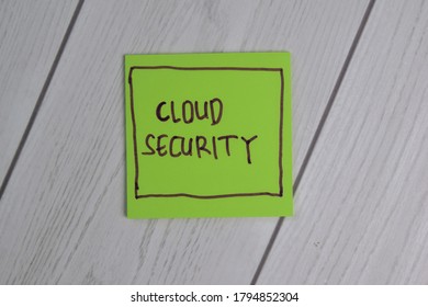 Cloud Security Text On Sticky Notes With Office Desk Concept