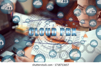 Cloud storage icons flying from the center. Hands of a businessman using a laptop with a smartphone and the inscription: CLOUD PBX