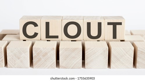 CLOUT word from wooden blocks on desk. concept OF INFUENCE - Shutterstock ID 1755635903