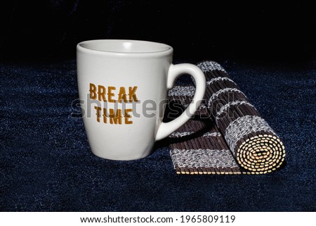 Coffee cup for breakfast and breaktime
