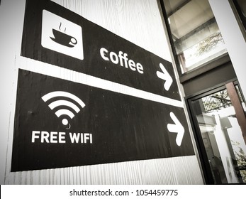 Coffee And Free Wifi Sign In Coffee Shop.vintage Color Tone Background 