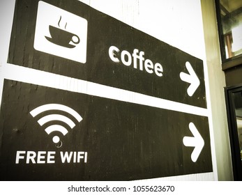 Coffee And Free Wifi Sign In Coffee Shop.vintage Color Tone Background 