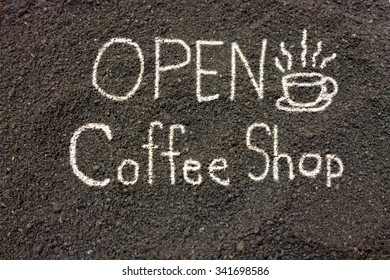 Coffee grounds write Open Coffee Shop