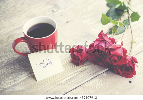 Coffee Rose Good Morning Writing On Stock Photo Edit Now 439107913