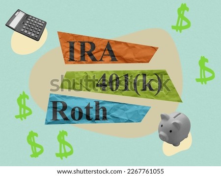 Collage about retirement plans Roth IRA and 401k.