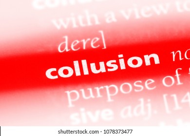 Collusion Word In A Dictionary. Collusion Concept