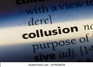 Collusion Word In A Dictionary. Collusion Concept