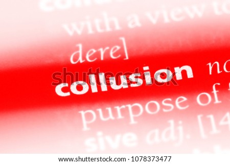 collusion word in a dictionary. collusion concept