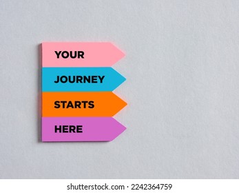 Colorful arrow shaped stickers with the message your journey starts here. Business career or lifestyle motivational message. - Shutterstock ID 2242364759
