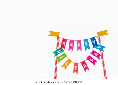 Colorful Banner For A Cake With The Words Happy Birthday, Isolated On White. Place For Text.