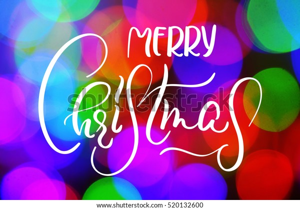 Colorful Bokeh Background Words Merry Christmas Stock Photo 520132600 ...