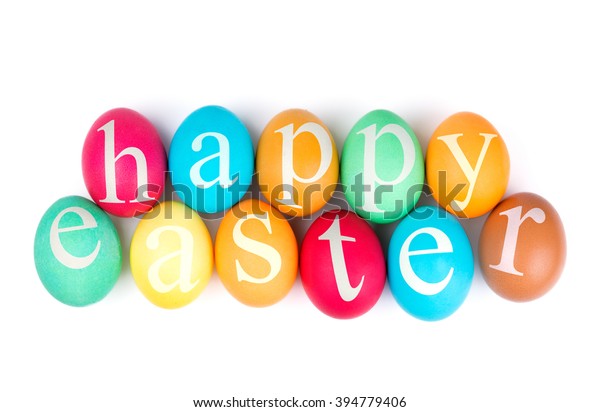 Colorful Easter Eggs Text Happy Easter Stock Photo 394779406 