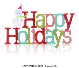 A Colorful Happy Holidays Sign With Snowman Over White Background