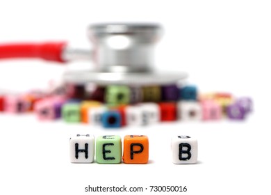 Colorful HEP B (hepatitis B) Words Over Blurry Stethoscope. Medical Concept