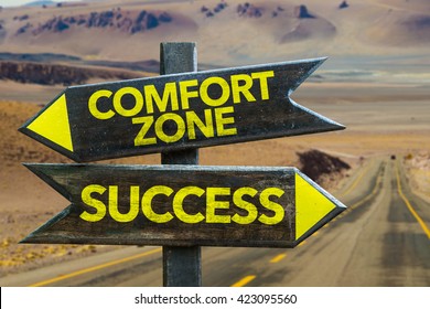 Comfort Zone - Success crossroad in a desert background