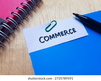Commerce writting on table  background. 