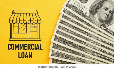 Commercial loan is shown using a text - Shutterstock ID 2274450637