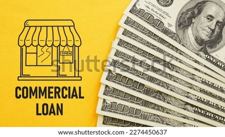 Commercial loan is shown using a text
