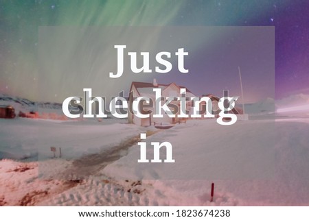 Common Email Quote of Just checking in