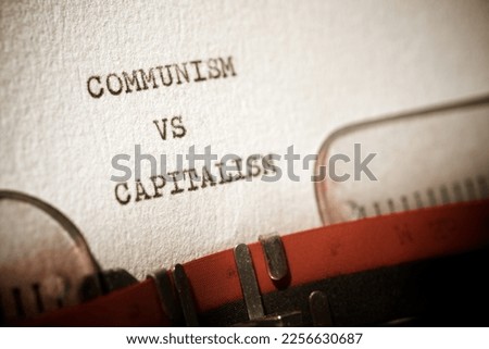 Communism vs capitalism text written with a typewriter.