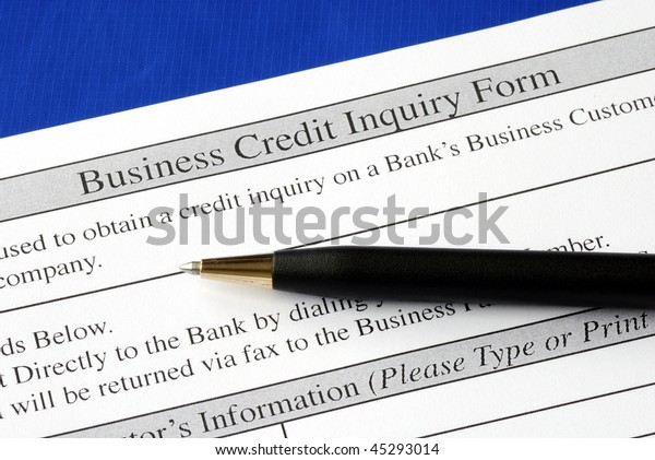 Complete Credit Inquiry Form Isolated On Stock Photo Edit Now 45293014