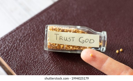 Complete Trust In God And Jesus Christ. Faith Like A Mustard Seed. Trusting In God's Word And Promises. Put Your Hope In The LORD, Not Men.