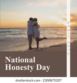 Composite of april 30th and national honesty day text, diverse senior couple kissing at scenic beach. Copy space, love, together, romance, retired, nature, truth, encourage, communication, relations. - Powered by Shutterstock