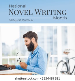 Composite of bearded caucasian man with typewriter and national novel writing month text. 30 days, 50000 words, education, creative writing, event, wrimo, promotion. - Powered by Shutterstock
